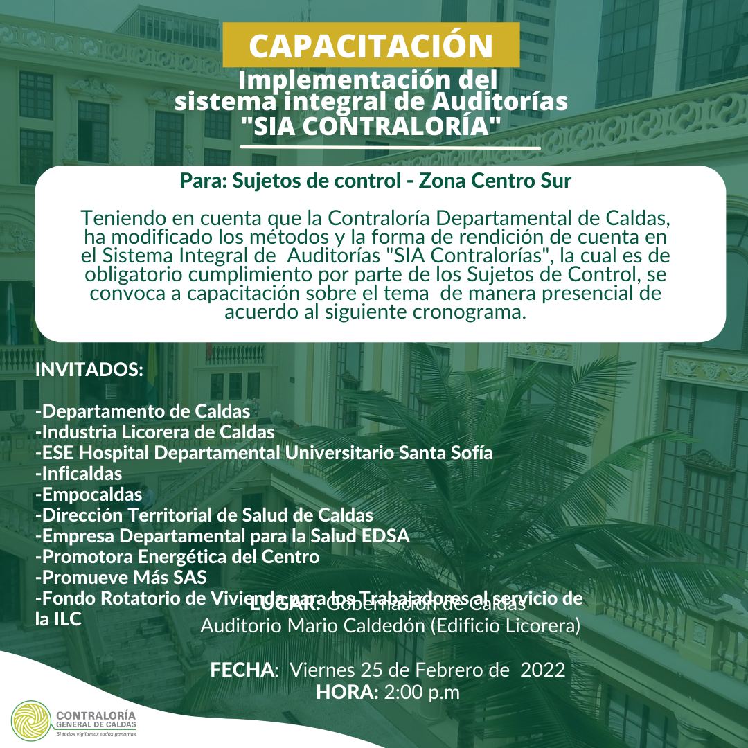 Lee más sobre el artículo Capacitación Sistema Integral de Auditorías-SIA CONTRALORÍA Zona Centro Sur